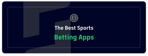 betting|Best Sports Betting Apps: Top 7 Sportsbook Apps Reviewed 2025.